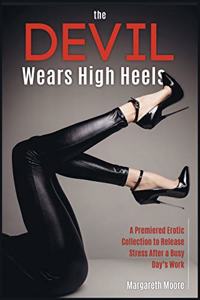 The Devil Wears High Heels