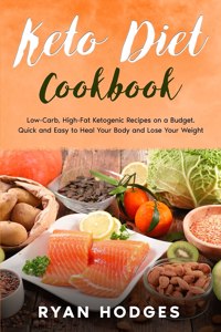 KETO DIET COOKBOOK: LOW-CARB, HIGH-FAT K