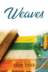 Weaves