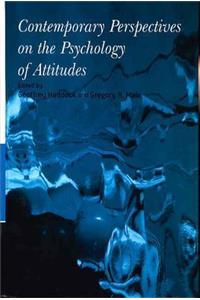 Contemporary Perspectives on the Psychology of Attitudes