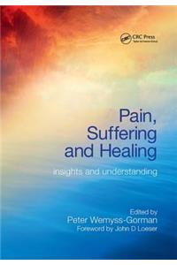 Pain, Suffering and Healing