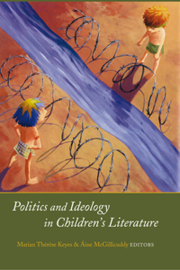 Politics and Ideology in Children's Literature