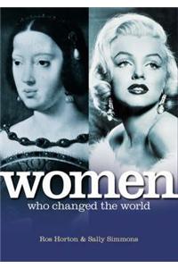 Women Who Changed The World