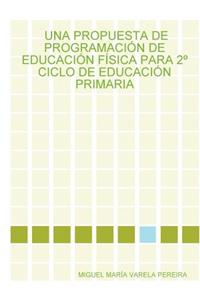Propuesta de Programacin de Educacin Fsica Para 2 Ciclo de Educacin Primaria
