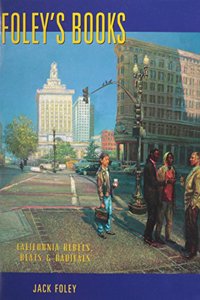 Foley's Books: California Rebels, Beats and Radicals