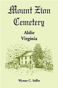 Mount Zion Cemetery, Aldie, Virginia