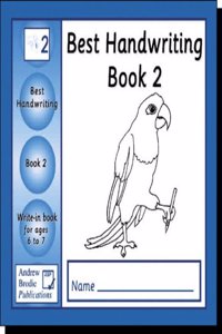Best Handwriting: Pupil Workbook (Book. 2): Write-in Practice Book for Ages 6-7