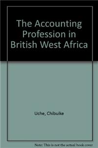 The Accounting Profession in British West Africa