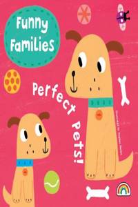 Funny Families - Perfect Pets