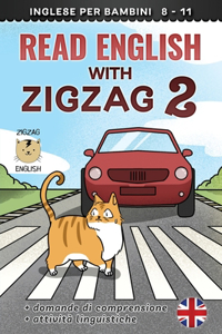 Read English with Zigzag 2: Inglese per bambini