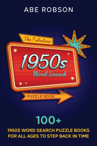 The Fabulous 1950s Word Search Puzzle Book