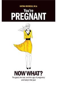You're Pregnant