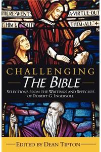 Challenging the Bible