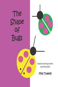 Shape of Bugs