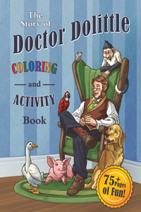Story of Doctor Dolittle Coloring and Activity Book