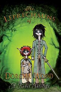 Leprechauns of Dorcha Wood