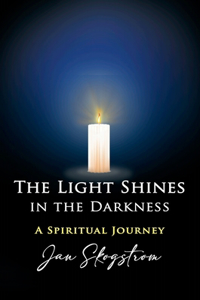 Light Shines in the Darkness