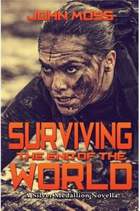 Surviving the End of the World
