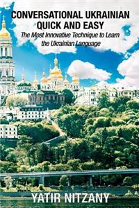 Conversational Ukrainian Quick and Easy