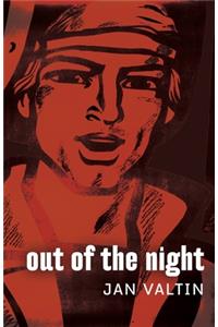 Out of the Night
