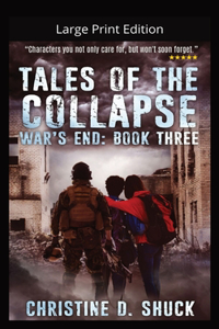 Tales of the Collapse - Large Print