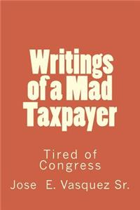 Writings of a Mad Taxpayer