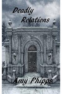 Deadly Relations