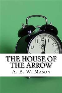 The House of the Arrow