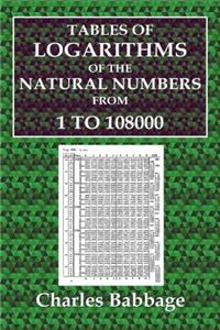Table of Logarithms of the Natural Numbers from 1 to 108000