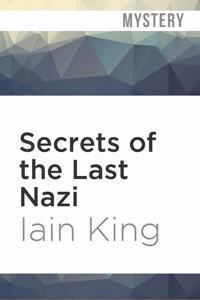 Secrets of the Last Nazi