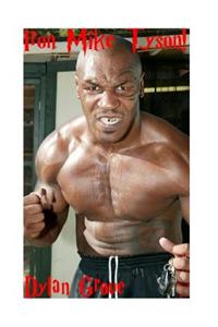 Iron Mike Tyson!