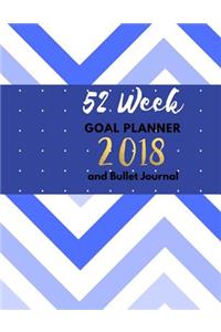52 Week Goal Planner and Bullet Journal, 2018