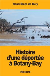 Histoire d'une déportée à Botany-Bay