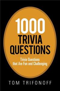 1000 Trivia Questions