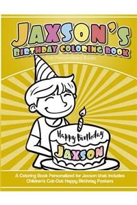 Jaxson's Birthday Coloring Book Kids Personalized Books