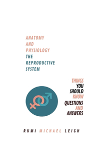 Anatomy and physiology