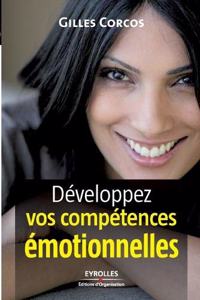 Développez vos compétences émotionnelles