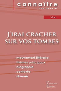 Fiche de lecture J'irai cracher sur vos tombes de Boris Vian (Analyse littéraire de référence et résumé complet)