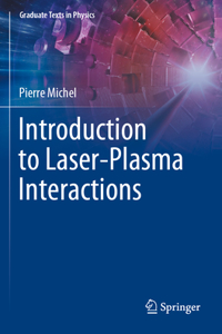 Introduction to Laser-Plasma Interactions