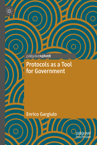 Protocols as a Tool for Government