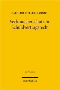 Verbraucherschutz im Schuldvertragsrecht