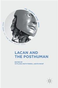 Lacan and the Posthuman