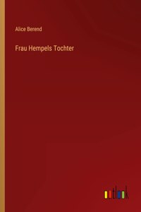 Frau Hempels Tochter