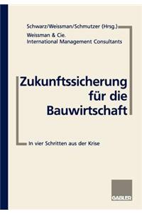 Zukunftssicherung für die Bauwirtschaft
