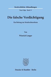 Die Falsche Verdachtigung