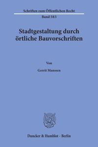 Stadtgestaltung Durch Ortliche Bauvorschriften