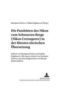 Pandekten des Nikon vom Schwarzen Berge (Nikon Černogorec) in der aeltesten Slavischen Uebersetzung