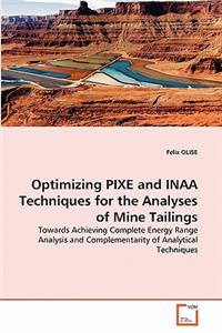 Optimizing PIXE and INAA Techniques for the Analyses of Mine Tailings