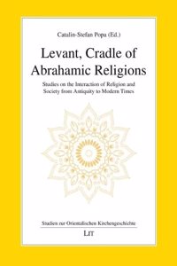 Levant, Cradle of Abrahamic Religions