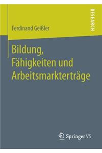 Bildung, Fähigkeiten Und Arbeitsmarkterträge